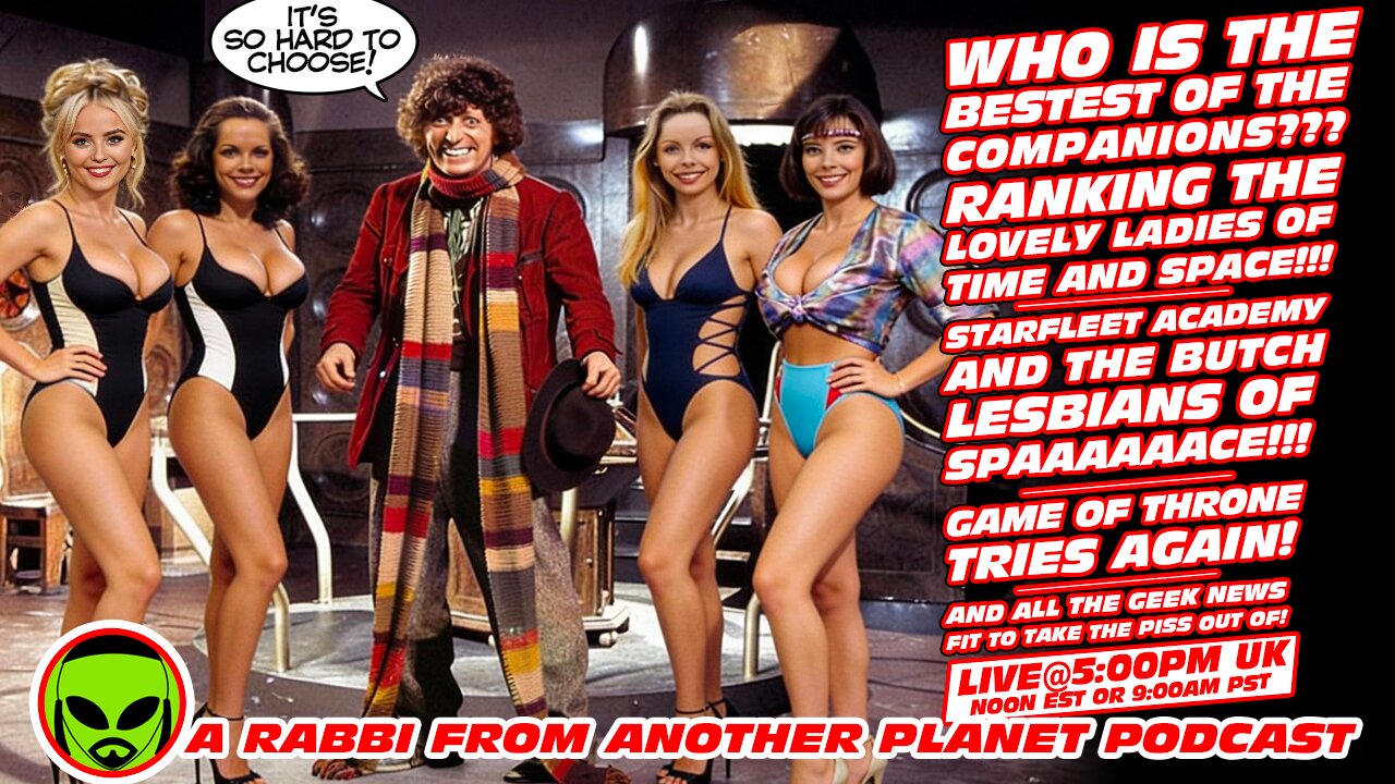 LIVE@5: Ranking Doctor Who Companions!!! Starfleet Academy Lesbians in SPAAAAACCCCEEE!!!!!