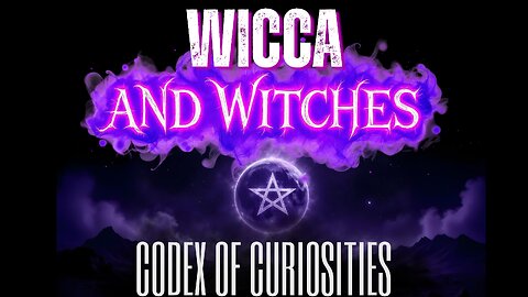 Witches, Wicca, and the Truth Behind the Craft