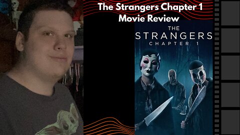The Strangers Chapter 1 | Movie Review