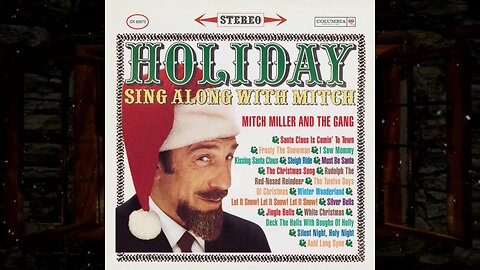 Mitch Miller and The Gang - "Holiday Sing Along with Mitch"