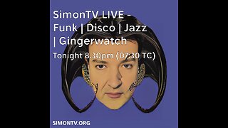 SimonTV LIVE - Disco | Funk | Jazz | Gingerwatch