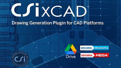 Instalar y activar CSiXCAD v21.0.0 y v19.3.0 con Licencia Ilimitada