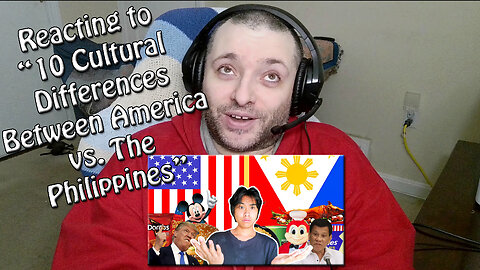 Reacting to "10 Cultural Differences Between America and the Philippines"