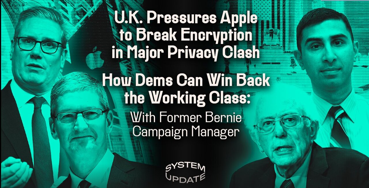 UK Pressures Apple to Break Encryption in Major Privacy Clash; How Dems Can