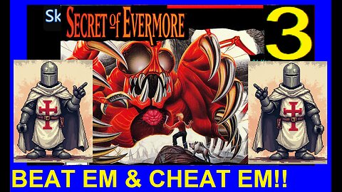 SECRET OF EVERMORE V3 - SKWATTER'S BEAT 'EM AND CHEAT 'EM!