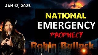 Robin Bullock: [EMERGENCY PROPHECY: A CLOCK TICKING] Powerful Jan 12, 2025