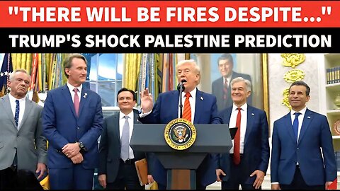 'There Will Be Fires': Trump Admits Palestinian Resistance UNDEFEATED Despite Israeli War On Gaza?