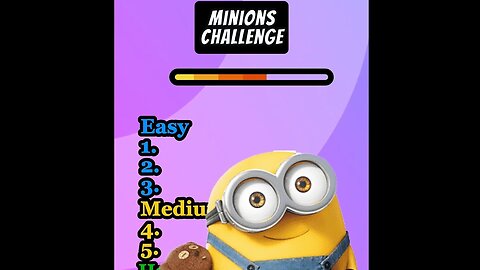 Minions Challenge