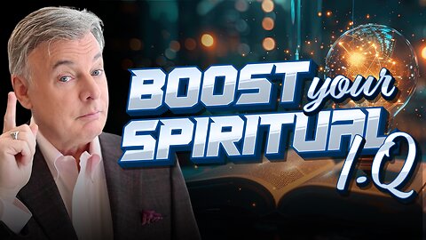 The Bible Secret to Boosting Your Spiritual I.Q. 10 points!