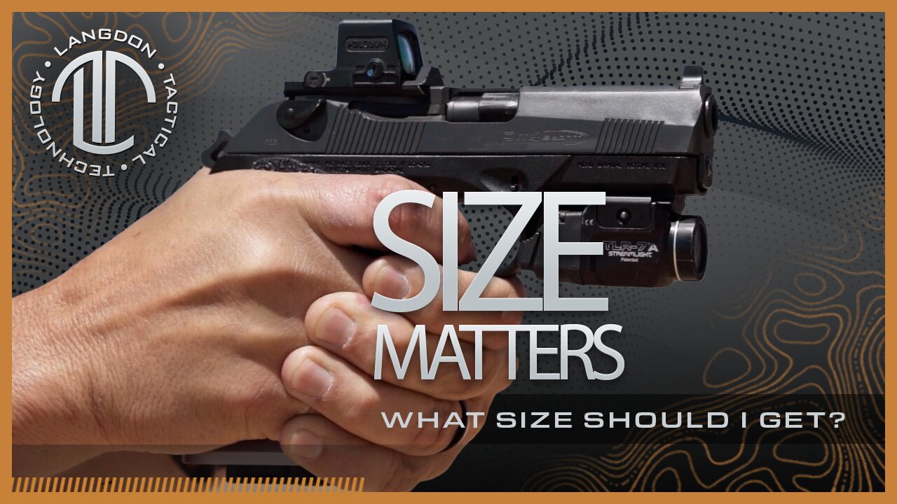 Size Matters! What Size LTT Should You Choose?
