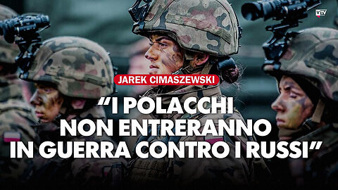 ⭐JAREK CIMASZEWSKI - “⭐I POLACCHI NON ENTRERANNO IN GUERRA CONTRO I RUSSI!!” =/|🛑La sicurezza dei polacchi è minacciata dai tedeschi, non dai russi|\=