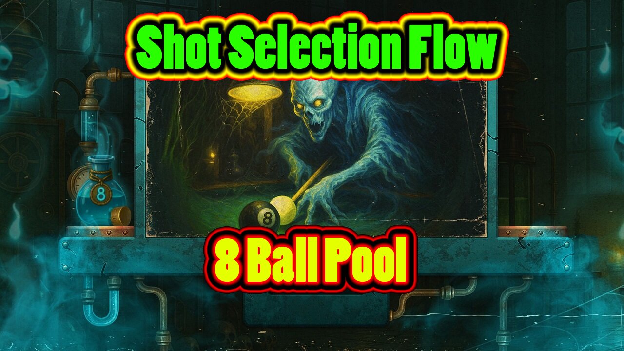 ✨ Shot Selection Flow – Honest Session 8 Ball Pool