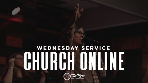 Wednesday Service | Pastor Becky Wagner | The River FCC