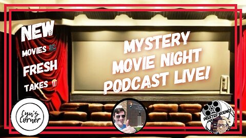 Mystery Movie Night Podcast Live!