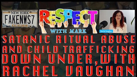 RESPECT w/ Mark: SRA & Child Trafficking - Rachel Vaughan, 8pm EST