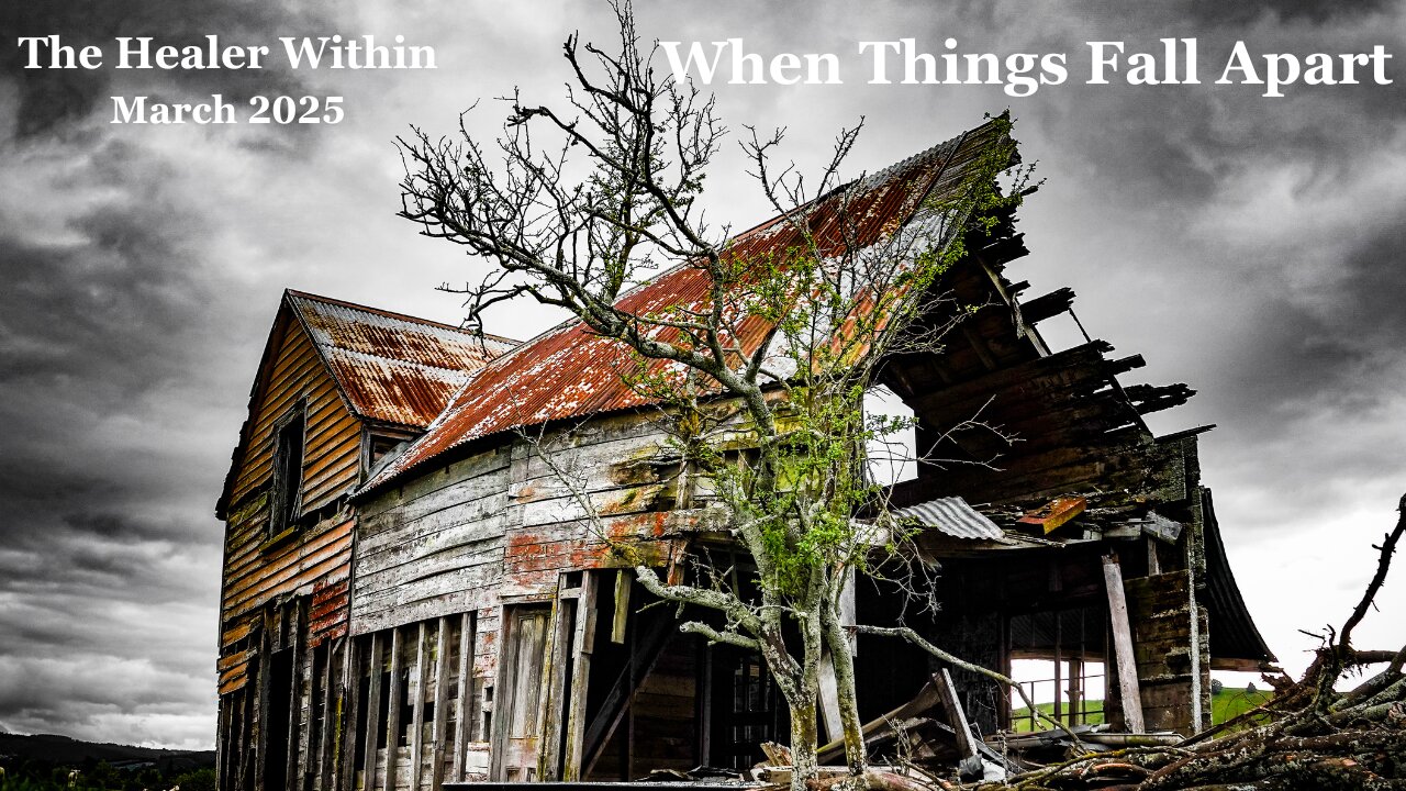 When Things Fall Apart