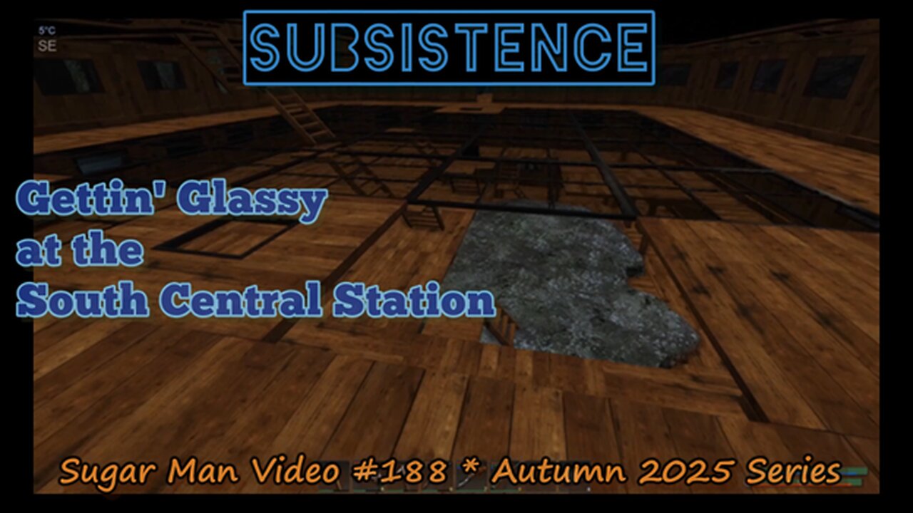 188 Sugar Man - Taking Glass Panels To The Caves > > > Subsistence