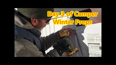 Time is Running Out ! Finishing Up Winter Camper Preparation | Improvements we've made