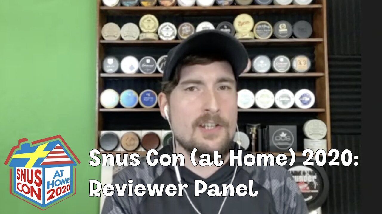 Snus Con 2020 (Snus Con@Home): Reviewer Panel