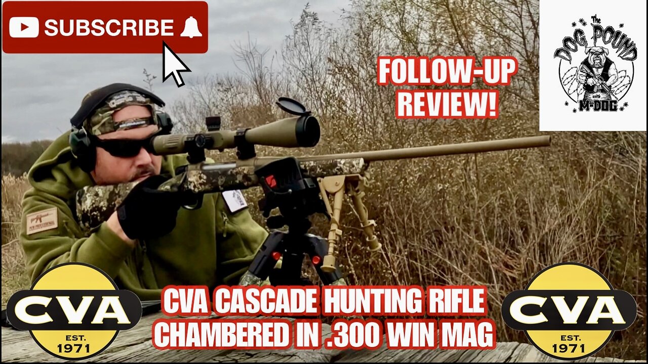 CVA CASCADE Bolt Action HUNTING RIFLE Chambered In 300 WIN MAG! Follow-Up REVIEW!