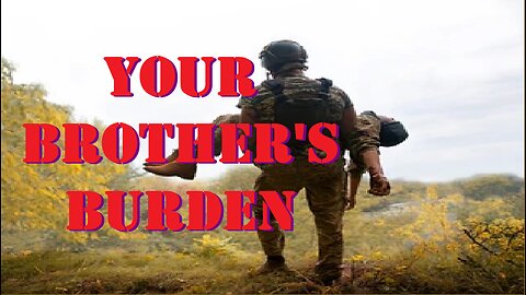 Your Brother's Burden