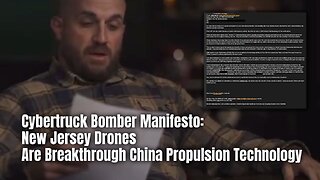 Cybertruck Bomber Manifesto: New Jersey Drones Are Breakthrough China Propulsion Technology