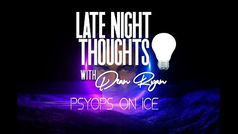 'Psyops On Ice' with Dean Ryan ft. Corey Daniel - Neil Bishop & Jim Fetzer