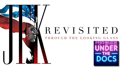 JFK Revisited: Oliver Stone Uses Declassified Files to Prove the JFK Assassination Was an Inside Job