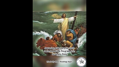 Saturday, February 01, 2025 Saturday of the Third Week in Ordinary Time