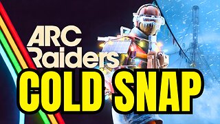 ARC Raiders Cold Snap Gameplay & First Impressions