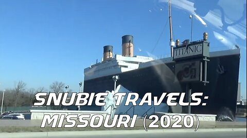 Snubie Travels: Missouri (2020)