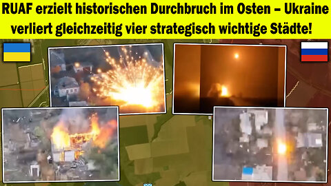 🔥 RUAF bricht Rekorde im Osten 🚀 Ukraine verliert gleichzeitig 4 Schlüsselstädte ⚠️ Ukraine krieg