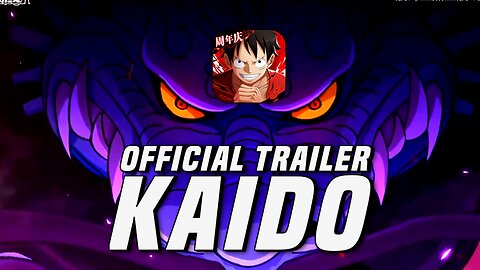 KAIDO TRAILER 🐉 ONE PIECE FIGHTING PATH