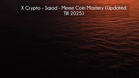 (courseslibrary.com)X Crypto - Sajad - Meme Coin Mastery (Updated Till 2025) Course download