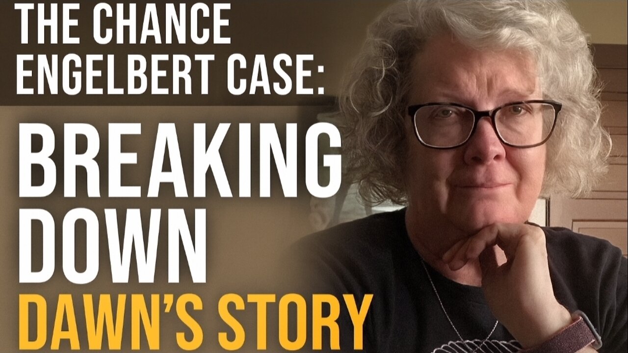 The Chance Engelbert Case | Breaking Down Dawn’s Story ● What Doesn’t Add Up?