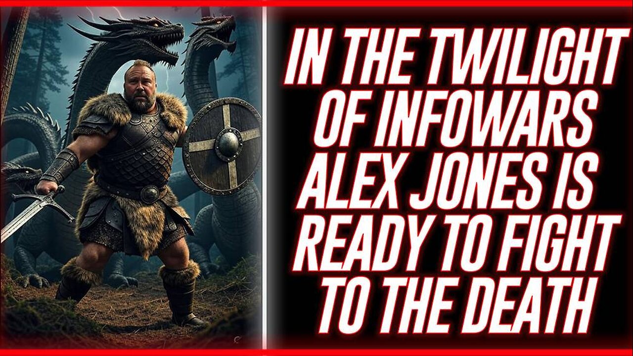 In The Twilight Of Infowars Alex Jones Says He Will Stand Against Evil and Fight To The Death
