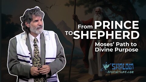The Three Stages of Moses's Life—And What They Mean for Us | Exodus 2 and 3