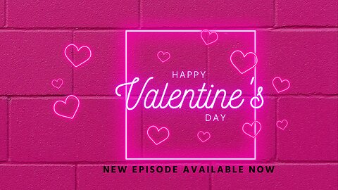 Episode 50: Valentine's Day Special 2025