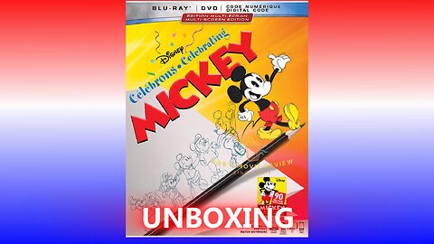 Celebrating Mickey Blu Ray Unboxing