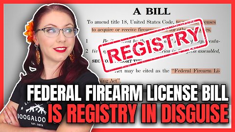 Federal Firearm License Bill is Registry in Disguise