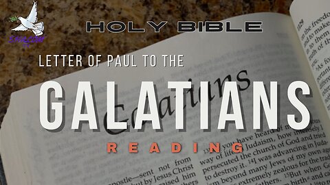 Complete Reading Of Letter of PAUL to GALATIANS (NIV) | HOLY BIBLE