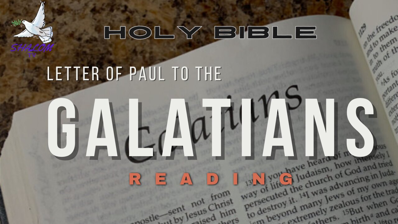 Complete Reading Of Letter of PAUL to GALATIANS (NIV) | HOLY BIBLE