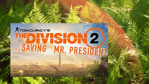 Mr. President STAY DOWN! [The Division 2]