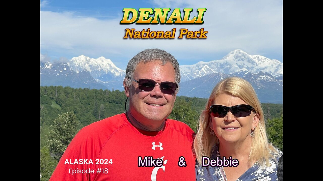 Denali in all it's glory 2024 #denalinationalpark #alaska #kelleysoutdooradventures #rvdrifters