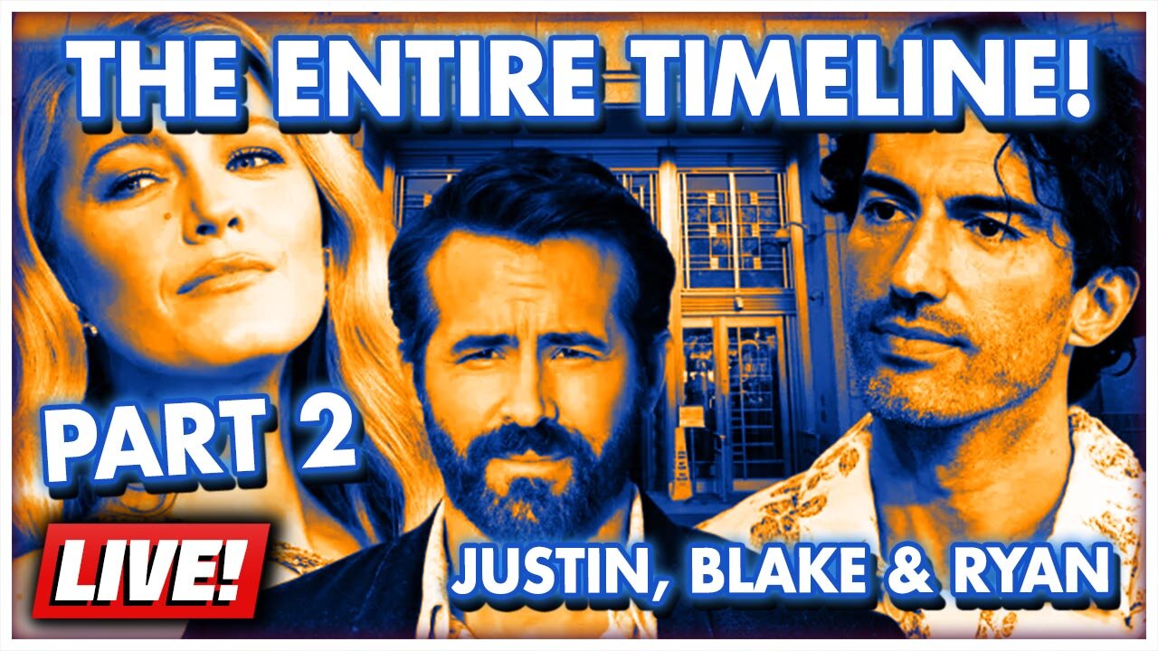 The REAL Story Behind the Justin Baldoni & Blake Lively Case (FULL TIMELINE) PART 2