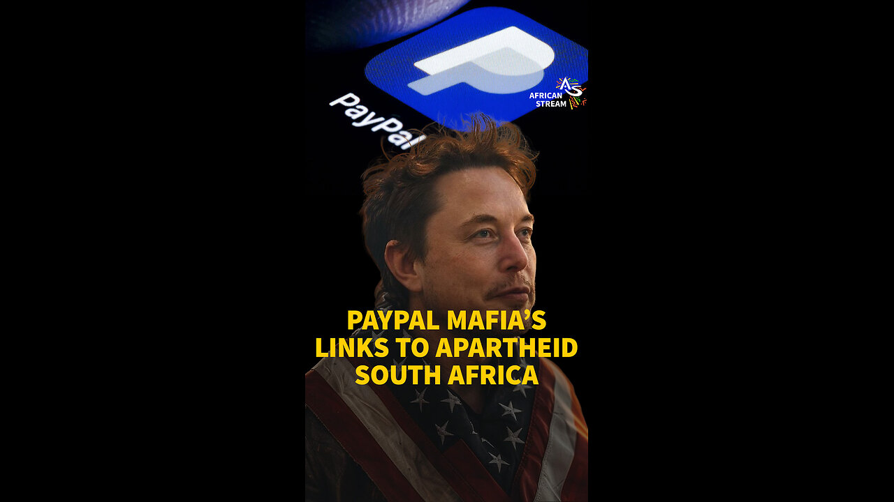 PAYPAL MAFIA’S LINKS TO APARTHEID SOUTH AFRICA