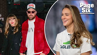 Kylie Kelce dishes on Travis Kelce and Taylor Swift in 'Call Her Daddy' episode