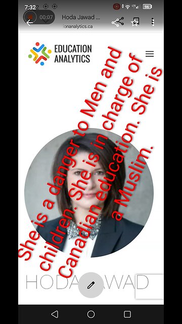 She is a danger to Men and children. She is in charge of Canadian education. She is a Muslim.