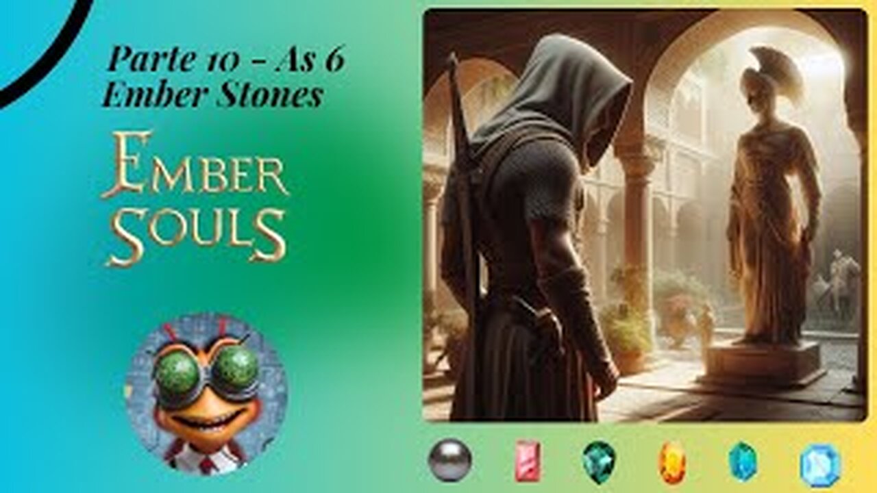 Ember Souls Gameplay - Sem comentários Parte 10 - As 6 Ember Stones