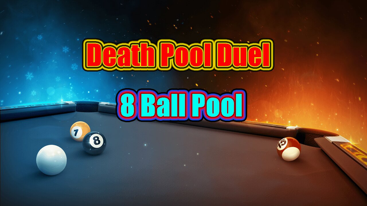 ✨ Death Pool Duel | 8 Ball Pool